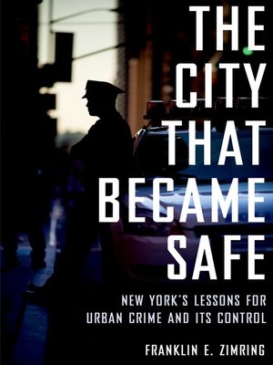 cover image of The City That Became Safe